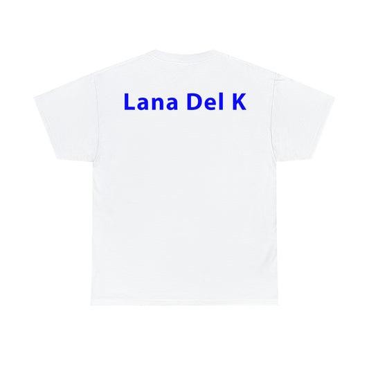 T-Shirt: "Lana Del K"