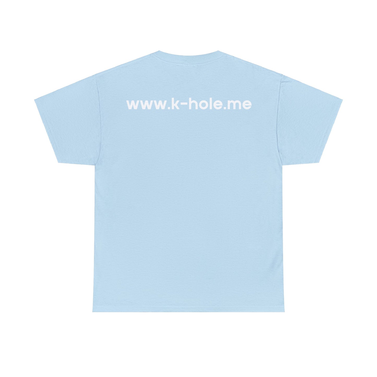 T-Shirt: "www.k-hole.me"