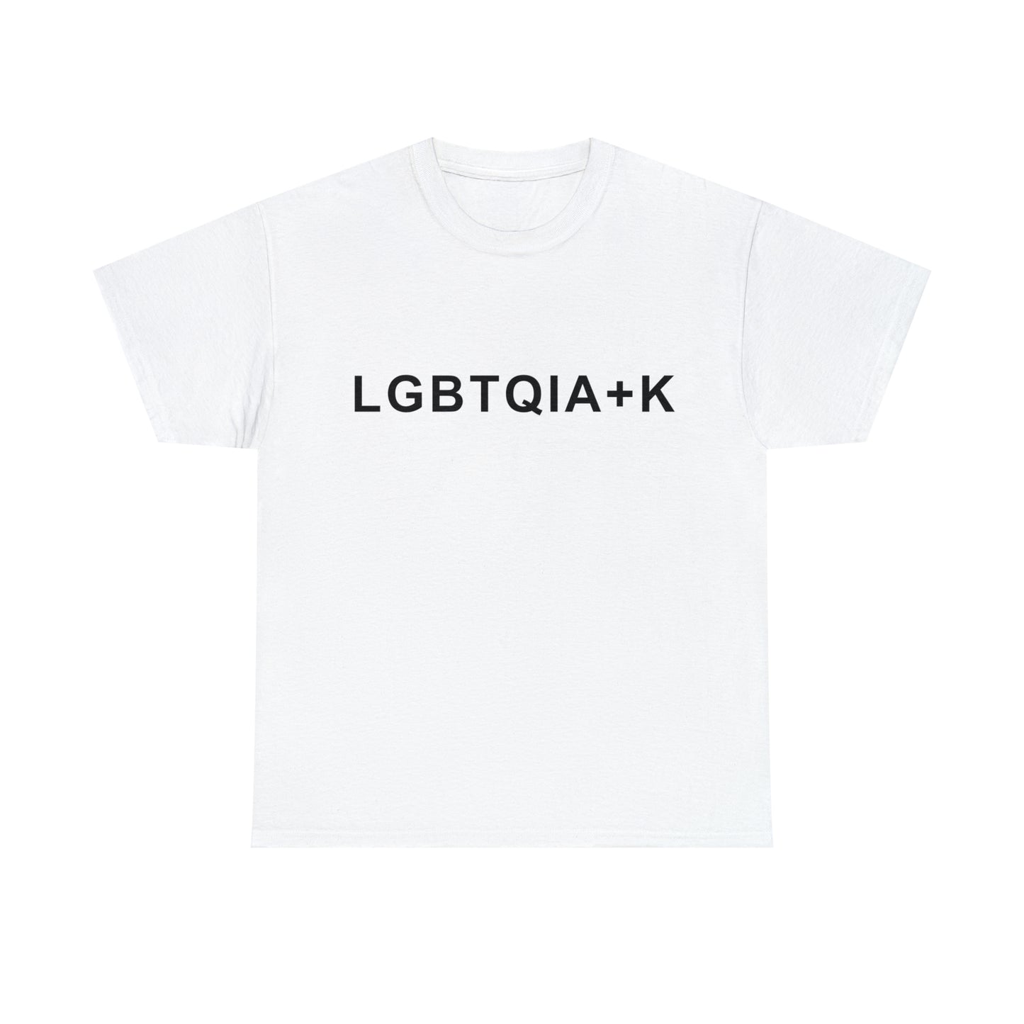 T-Shirt: "LGBTQIA+K"