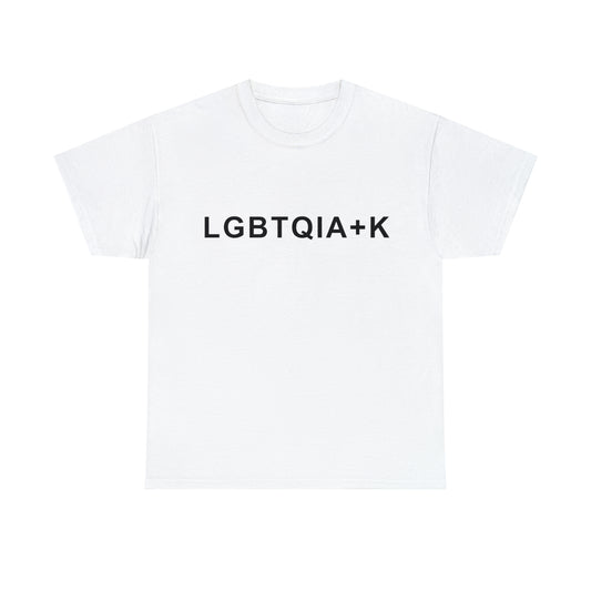 T-Shirt: "LGBTQIA+K"